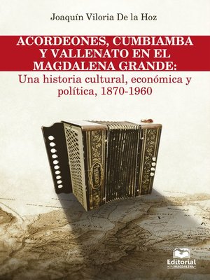 cover image of Acordeones, cumbiamba y vallenato en el Magdalena Grande